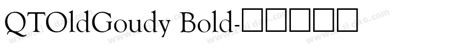 QTOldGoudy Bold字体转换